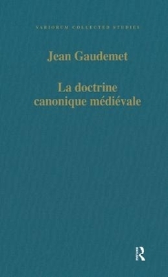 La doctrine canonique médiévale - Jean Gaudemet