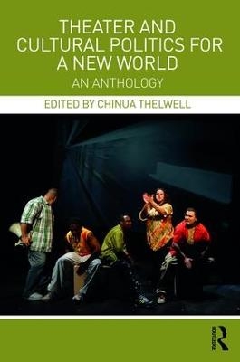Theater and Cultural Politics for a New World - 