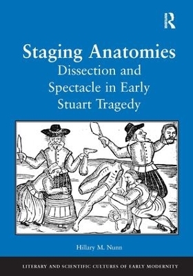 Staging Anatomies - Hillary M. Nunn