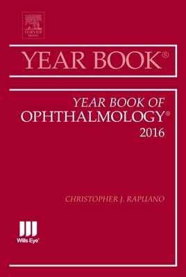 Year Book of Ophthalmology, 2016 - Christopher J. Rapuano