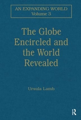 The Globe Encircled and the World Revealed - 