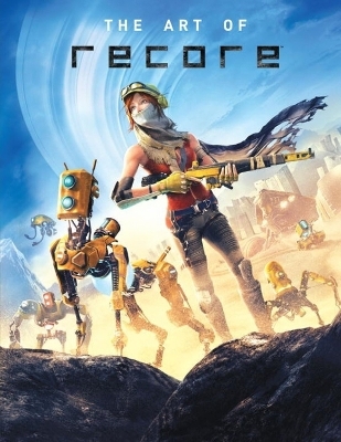 The Art Of Recore - Microsoft Studios Inc