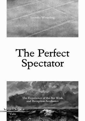 The Perfect Spectator - Janneke Wesseling