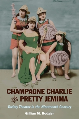 Champagne Charlie and Pretty Jemima - Gillian M Rodger