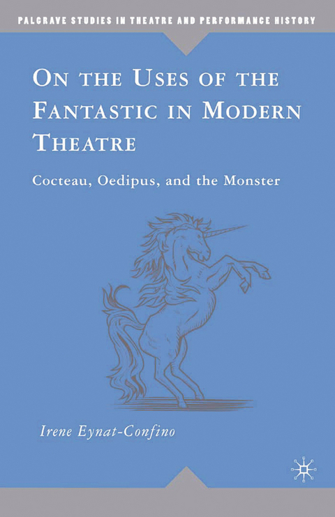 On the Uses of the Fantastic in Modern Theatre - I. Eynat-Confino