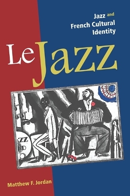 Le Jazz - Matthew F. Jordan