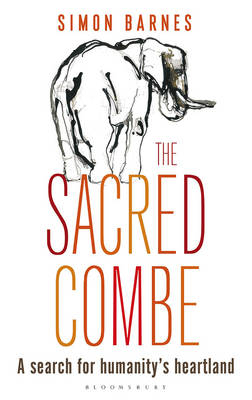 The Sacred Combe - Simon Barnes