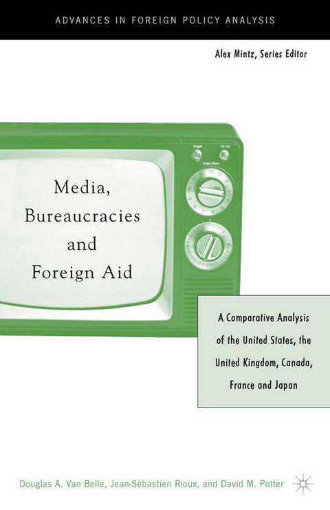 Media, Bureaucracies, and Foreign Aid - Kenneth A. Loparo