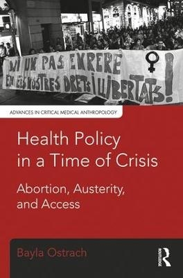 Health Policy in a Time of Crisis - Bayla Ostrach