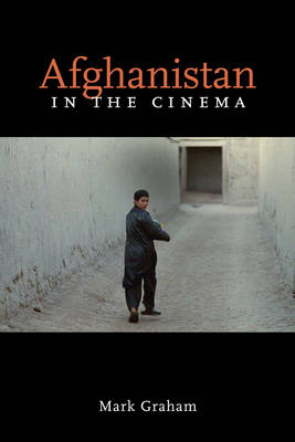 Afghanistan in the Cinema - Mark Graham