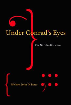 Under Conrad's Eyes - Michael John DiSanto
