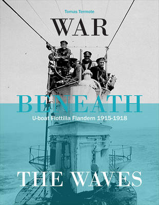 War Beneath the Waves - Tomas Termote