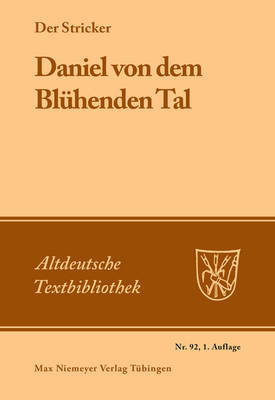 Daniel von dem Blühenden Tal - Der Stricker"