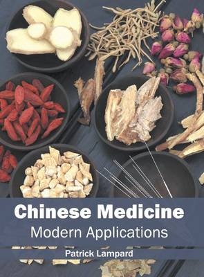 Chinese Medicine: Modern Applications - 