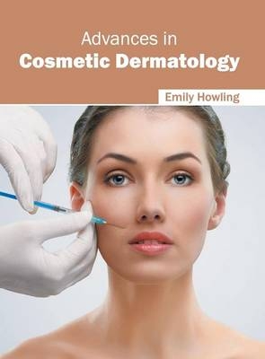 Advances in Cosmetic Dermatology - 