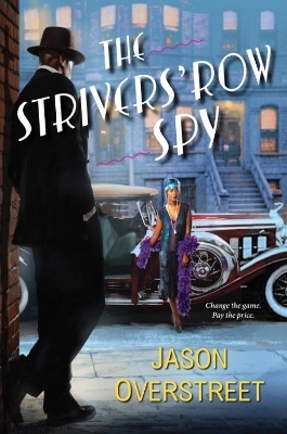 The Strivers' Row Spy - Jason Overstreet