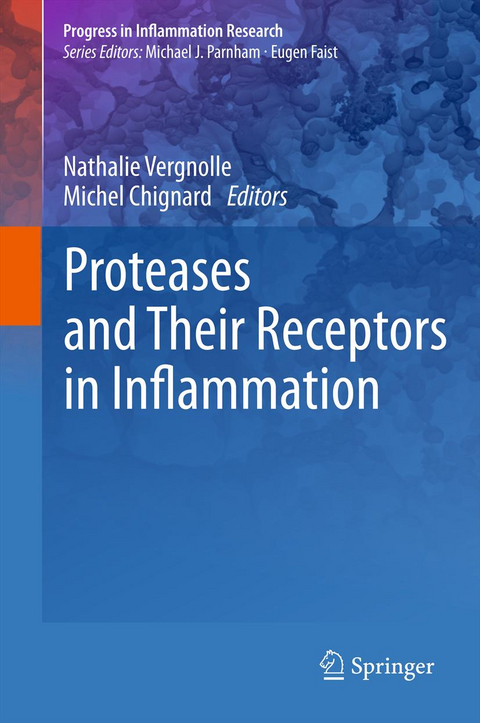 Proteases and Their Receptors in Inflammation - 