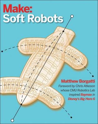 Soft Robotics - Matthew Borgatti, Kari Love