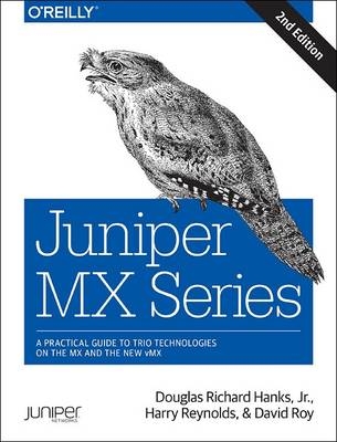 Juniper MX Series 2e - Douglas Hanks, Harry Reynolds