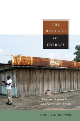 The Republic of Therapy - Vinh-Kim Nguyen