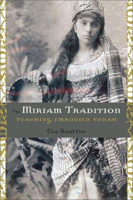 The Miriam Tradition - Cia Sautter