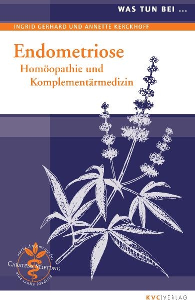 Was tun bei Endometriose - Ingrid Gerhard, Annette Kerckhoff