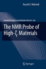 The NMR Probe of High-Tc Materials - Russell E. Walstedt