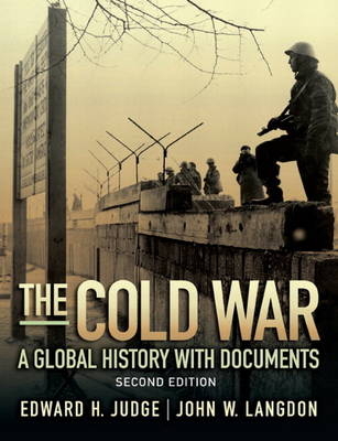THE COLD WAR - Edward H. Judge, John W. Langdon