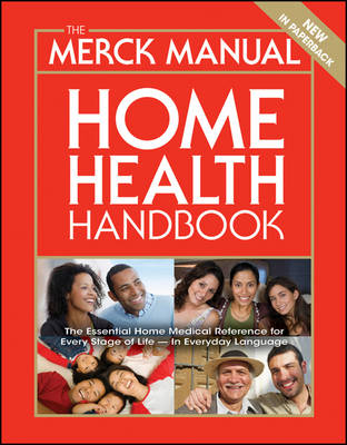 The Merck Manual Home Health Handbook -  Merck