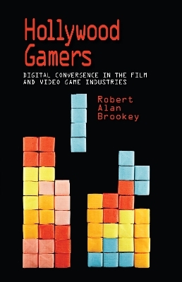 Hollywood Gamers - Robert Alan Brookey