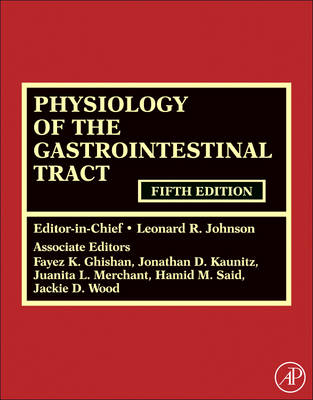 Physiology of the Gastrointestinal Tract, Two Volume Set - 