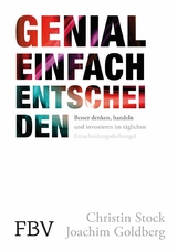 Genial einfach entscheiden - Christin Stock,  Stock Christin