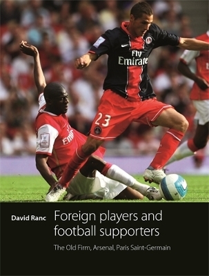 Foreign Players and Football Supporters - David Ranc