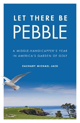 Let There Be Pebble - Zachary Michael Jack