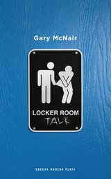 Locker Room Talk -  Gary McNair
