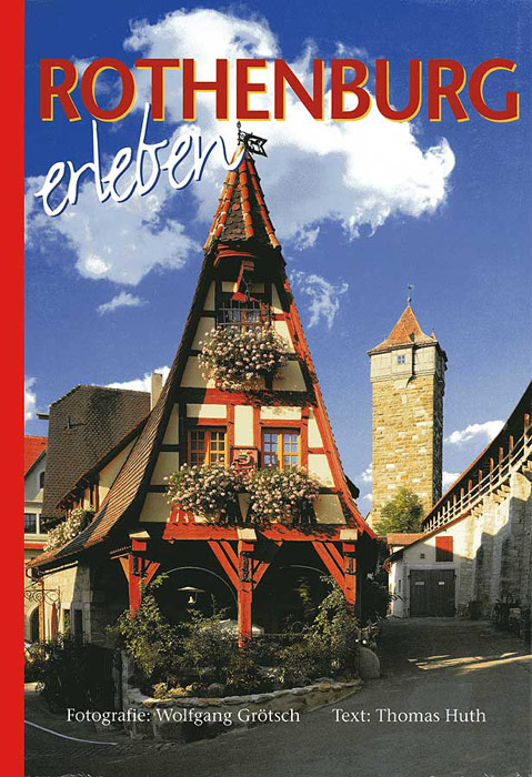 Rothenburg erleben. Englische Ausgabe - Thomas Huth