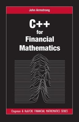 C++ for Financial Mathematics - John Armstrong