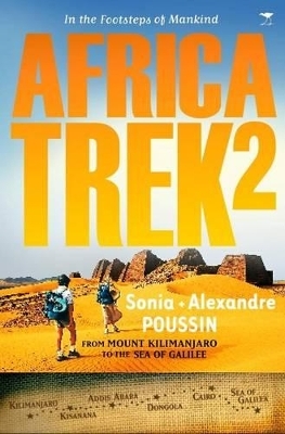 Africa trek II - Alexandre Poussin, Sonia Poussin