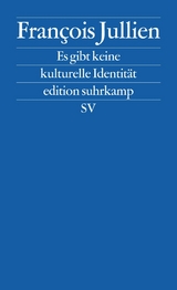 Es gibt keine kulturelle Identität -  François Jullien