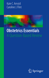 Obstetrics Essentials - Kate C. Arnold, Caroline J. Flint