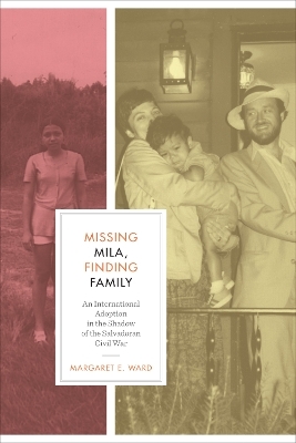 Missing Mila, Finding Family - Margaret E. Ward