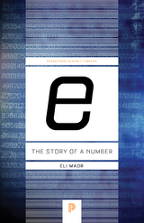 e: The Story of a Number -  Eli Maor