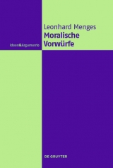 Moralische Vorwürfe -  Andreas Leonhard Menges