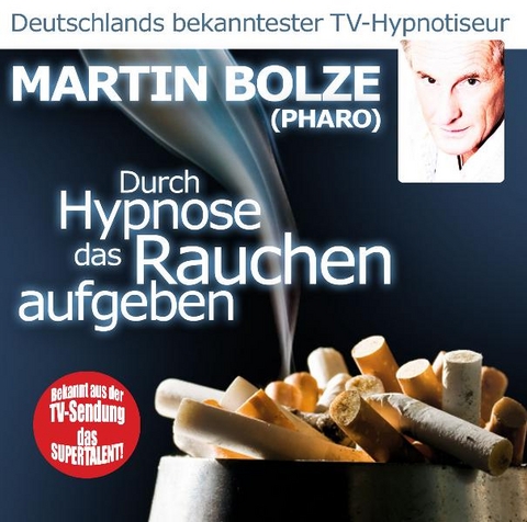 Durch Hypnose Das Rauchen Aufgeben (Pharo) - Martin Bolze