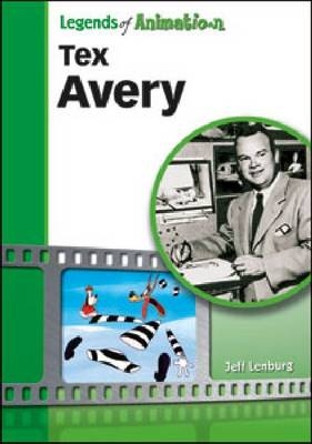 Tex Avery - Jeff Lenburg