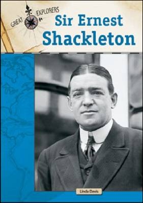 Sir Ernest Shackleton - Linda Davis