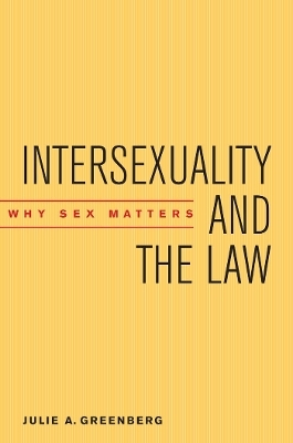 Intersexuality and the Law - Julie A. Greenberg