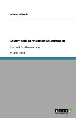 Systemische Beratung bei EssstÃ¶rungen - Johannes Morath