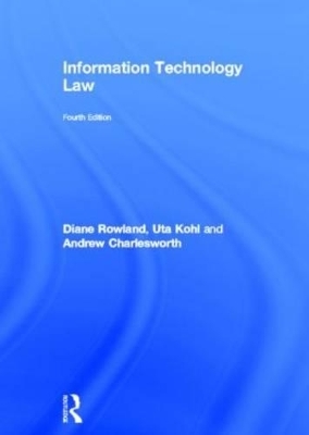 Information Technology Law - Uta Kohl, Andrew Charlesworth