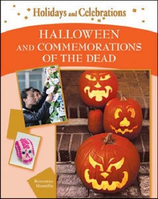 Halloween and Commemorations of the Dead - Roseanne Montillo